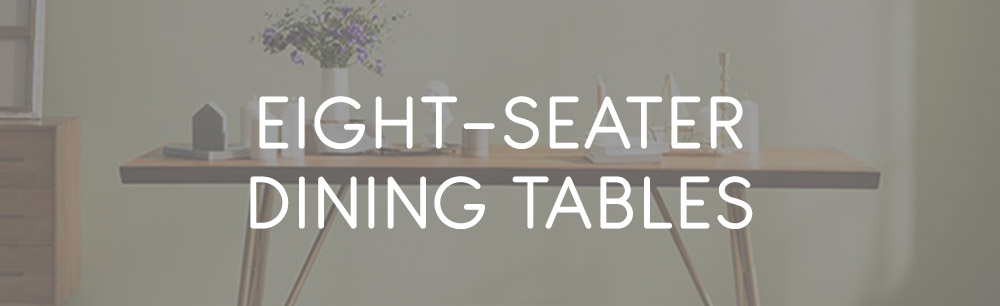 8 Seater Dining Tables