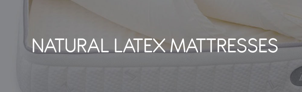 Natural Latex Mattresses