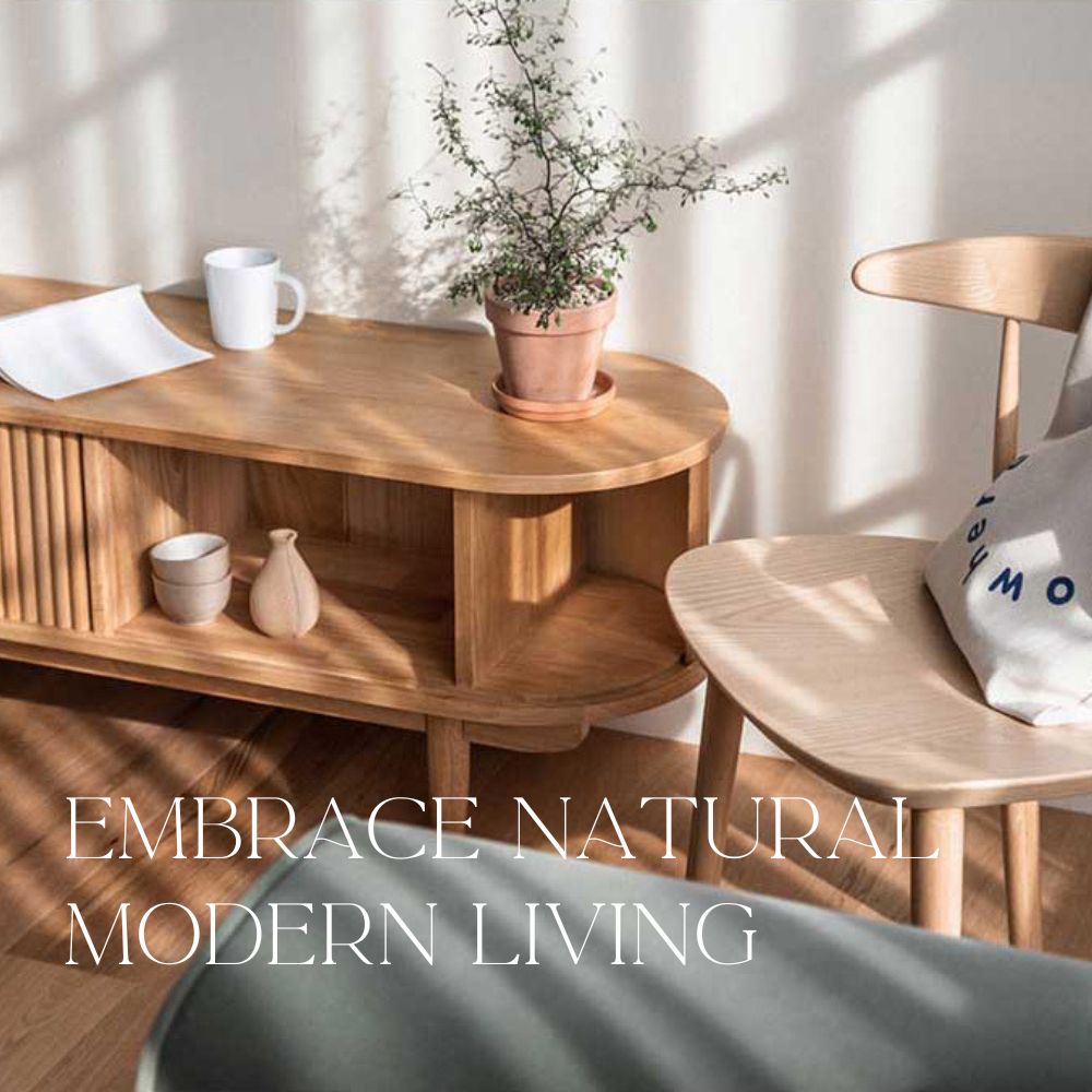 Embrace Natural Modern Living